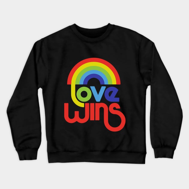 Love Wins Crewneck Sweatshirt by Jamrock Designs